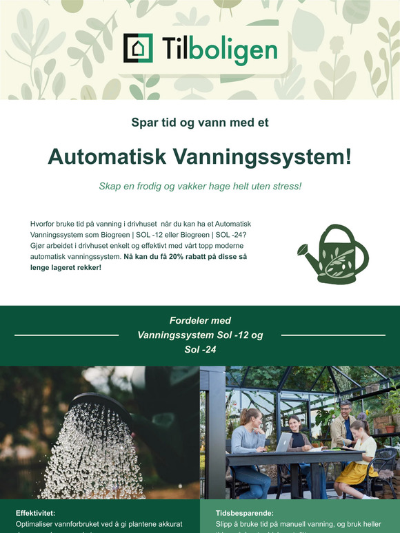 Spar tid og vann med et Automatisk Vanningssystem!