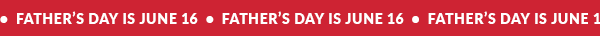 Father's Day is June 16