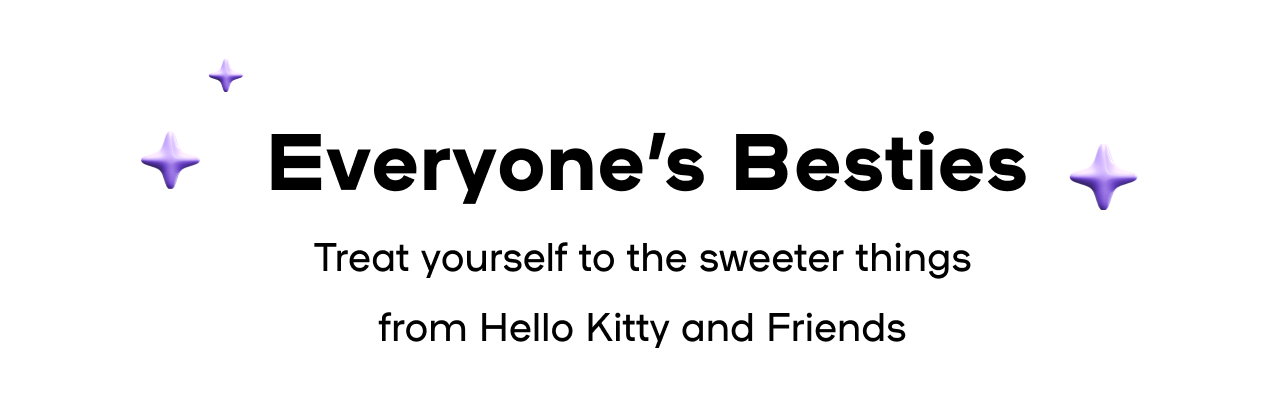 Hello Kitty®, Hello World NEW, NOW, WOW
