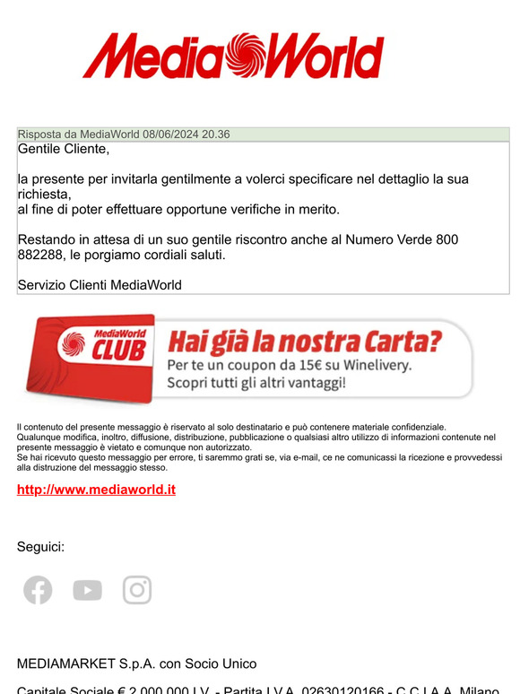 Comunicazione MediaWorld Caso: 240607-000358