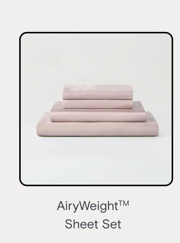 AiryWeight™ Sheet Set