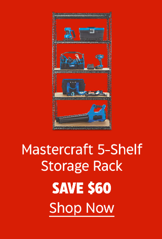 Mastercraft 5-Shelf Storage Rack. Save $60