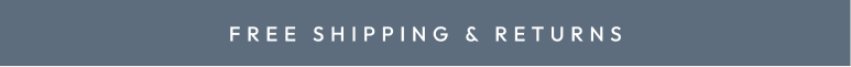 Free Shipping and Returns