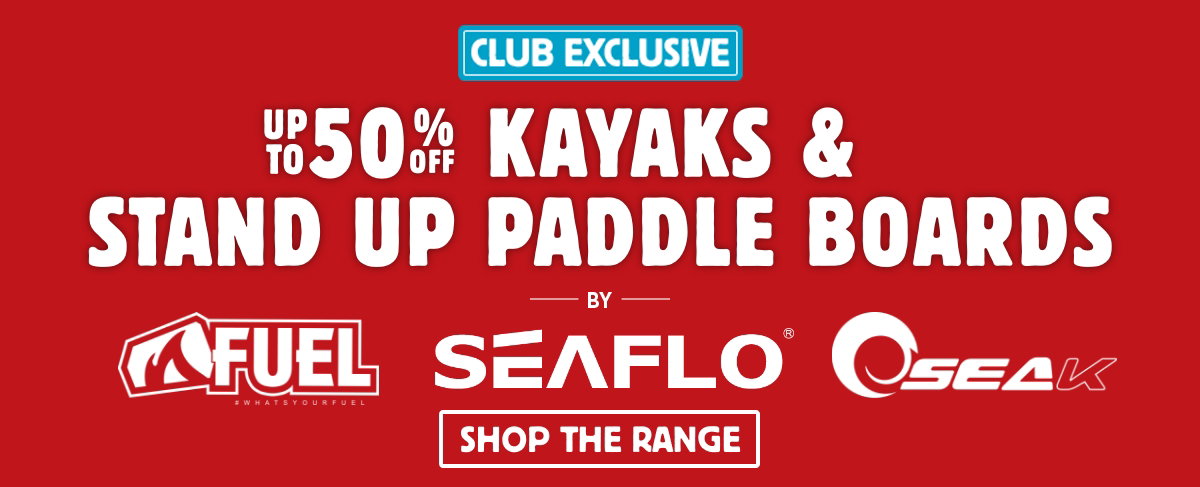 Up to 50% off kayaks & stand up paddle boards by Fuel, Seaflo, Seak