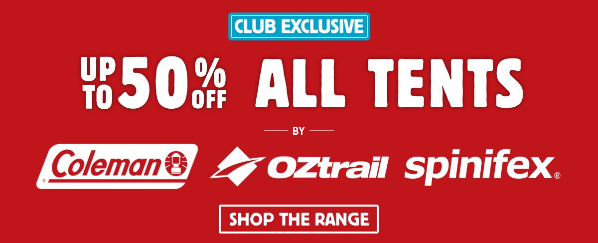 Up to 50% off all tents by Coleman, Oztrail, Spinifex