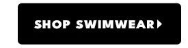 Shop Swimwear