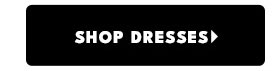 Shop Dresses