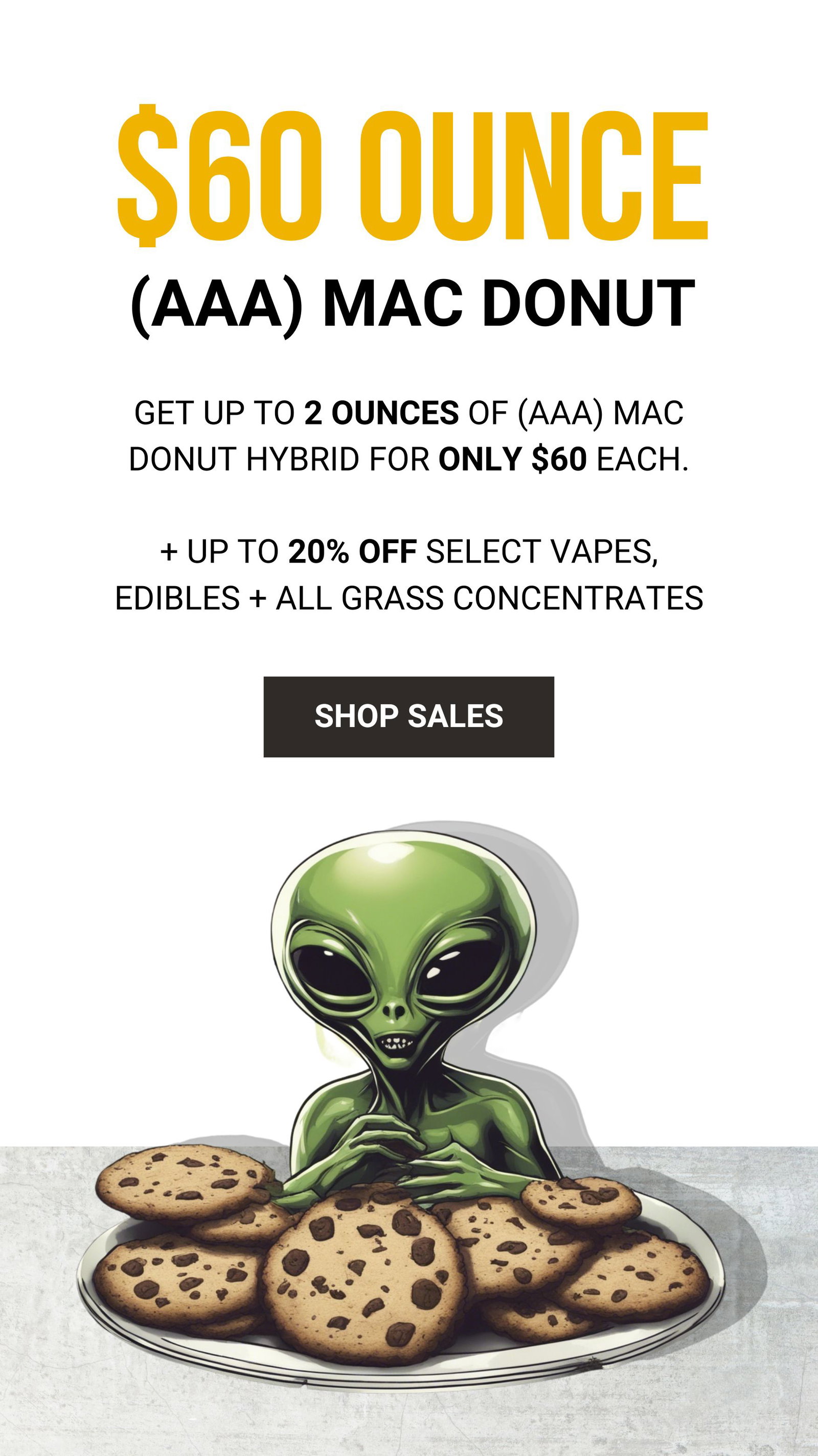 $60 OUNCE DEAL: MAC DONUT