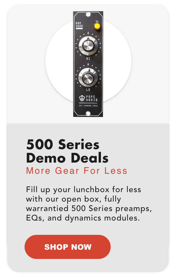500 Series Demo Deals: More Gear For Less