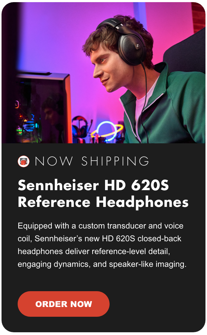 Now Shipping! Sennheiser HD 620S