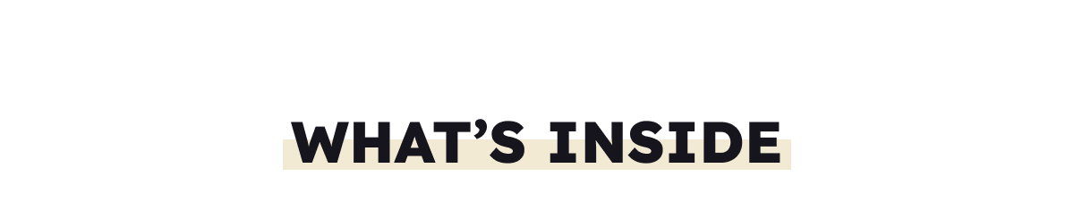 What's Inside