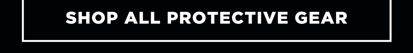 Shop All Protective
