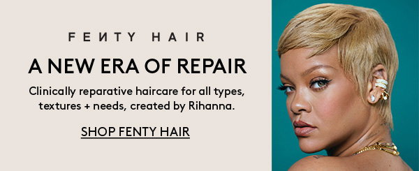 SHOP ALL FENTY HAIR