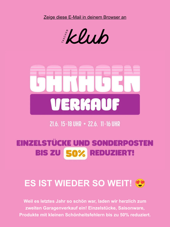 Taschenklub Garagenverkauf am 21. und 22.06. 🤩