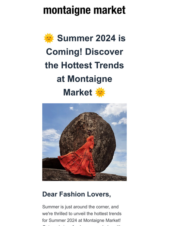 🌞 Summer 2024 is Coming! Discover the Hottest Trends at Montaigne Market 🌞