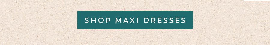 shop maxi dresses