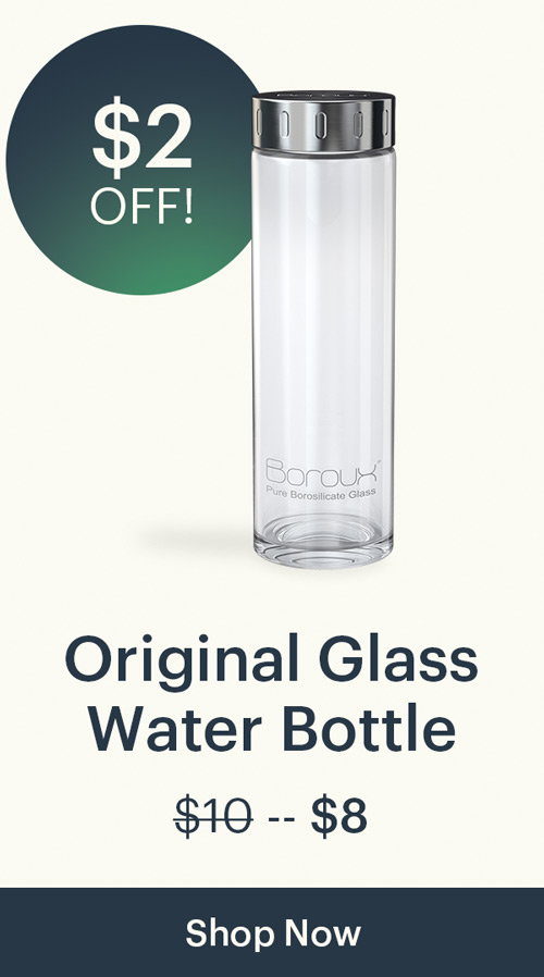 Original Glass Water Bottle; $8!