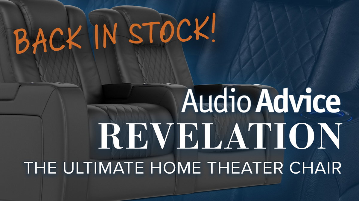 Back in Stock! Audio Advice Revelation: The Ultimate Home Theater Chair