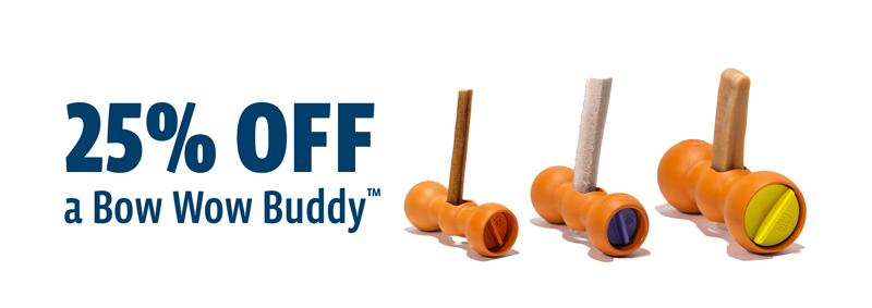 25% off a Bow Wow Buddy