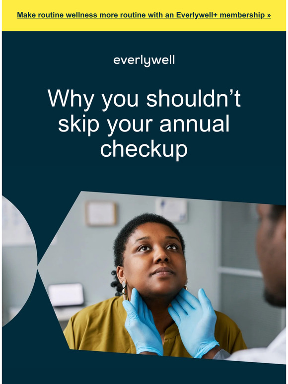 EverlyWell: Annual checkups matter (and here’s why) | Milled