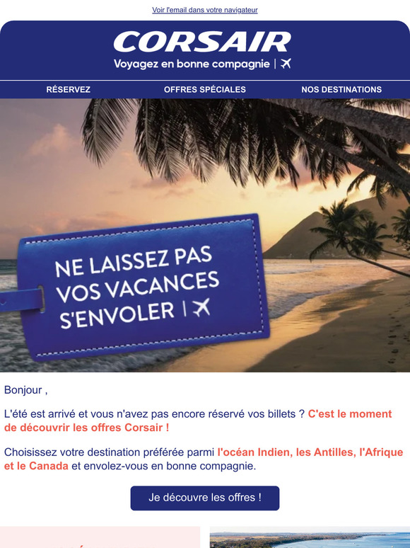 Vos prochaines vacances sont dans cet email 🏖️