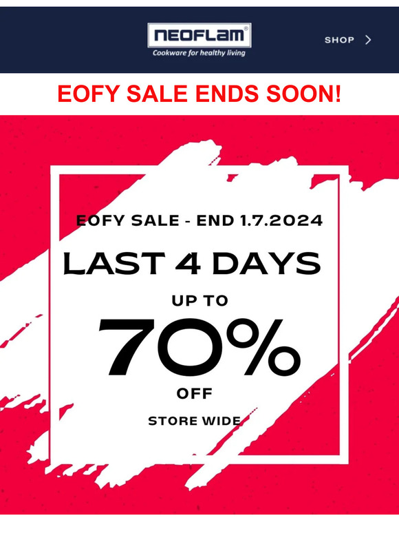 NEOFLAM EOFY SALE LAST 4 DAYS!
