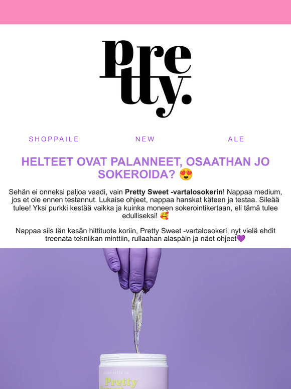 PRETTY SWEET - vartalosokeri! 😍💜