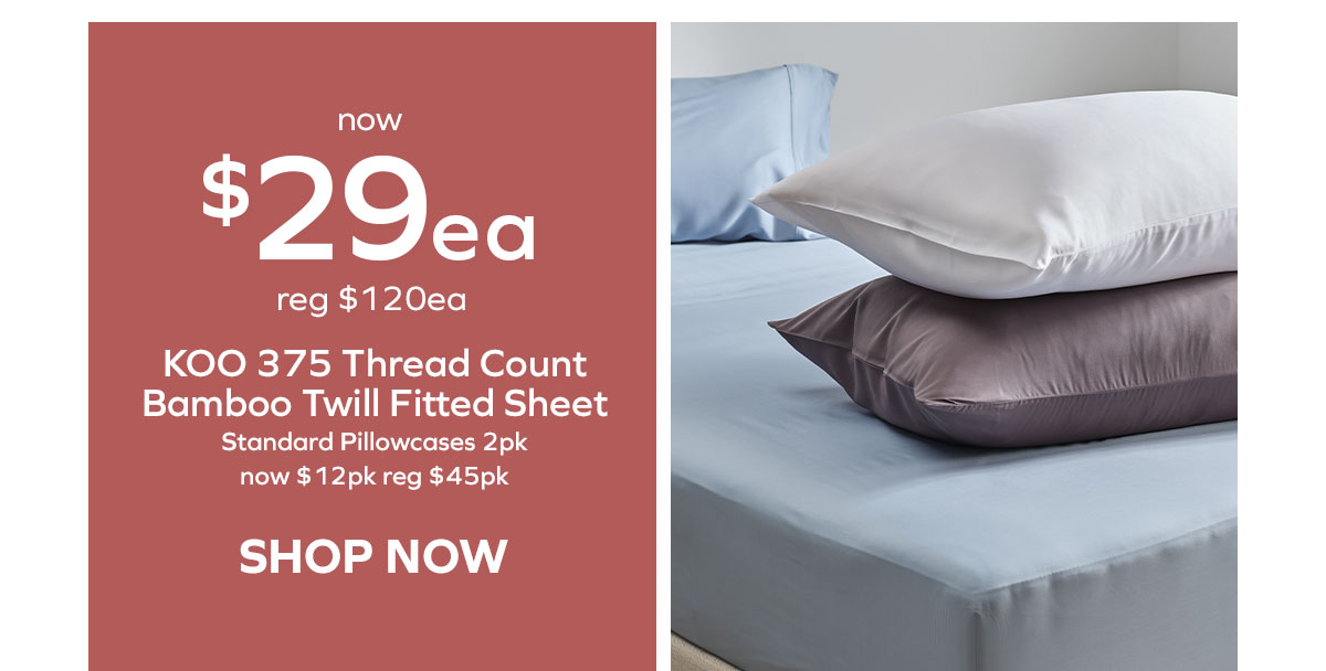 $29ea KOO 375 Thread Count Bamboo Twill Fitted Sheet
