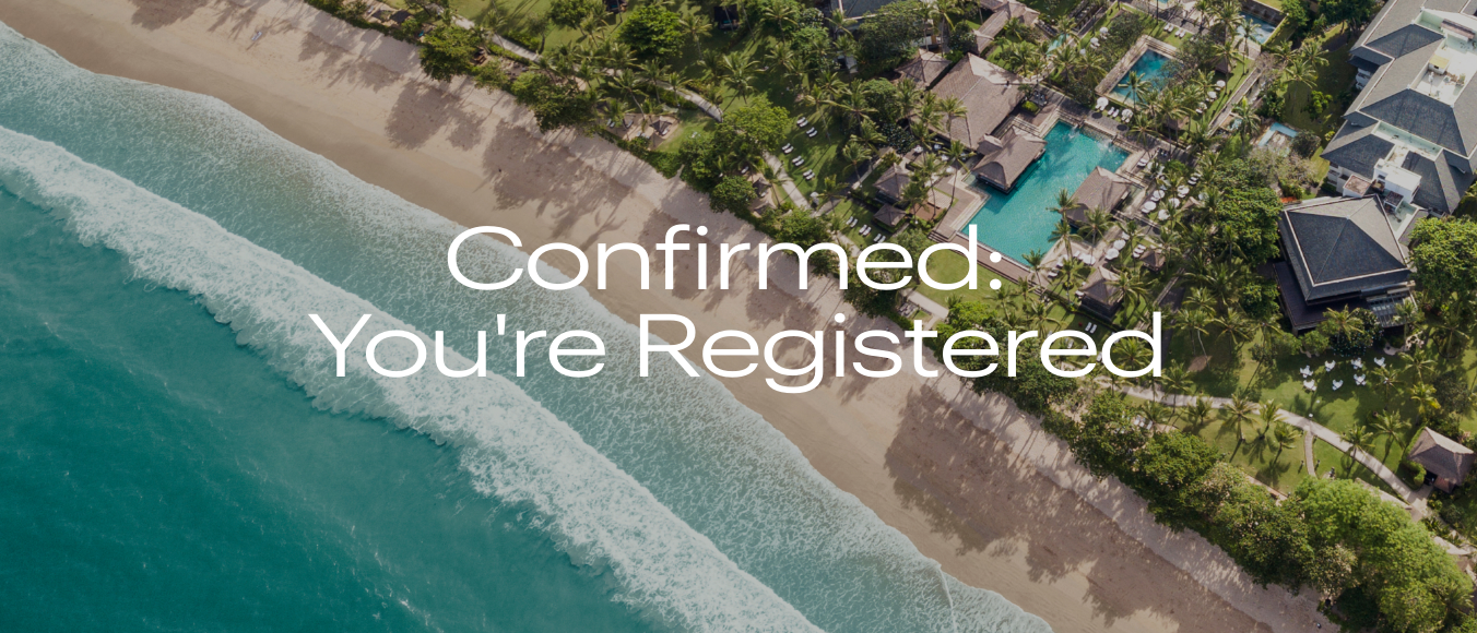 Confirmed: You're Registered
