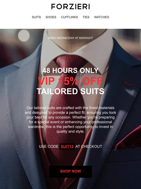 Exclusive VIP Offer: 15% Off All Tailored Suits at Forzieri!