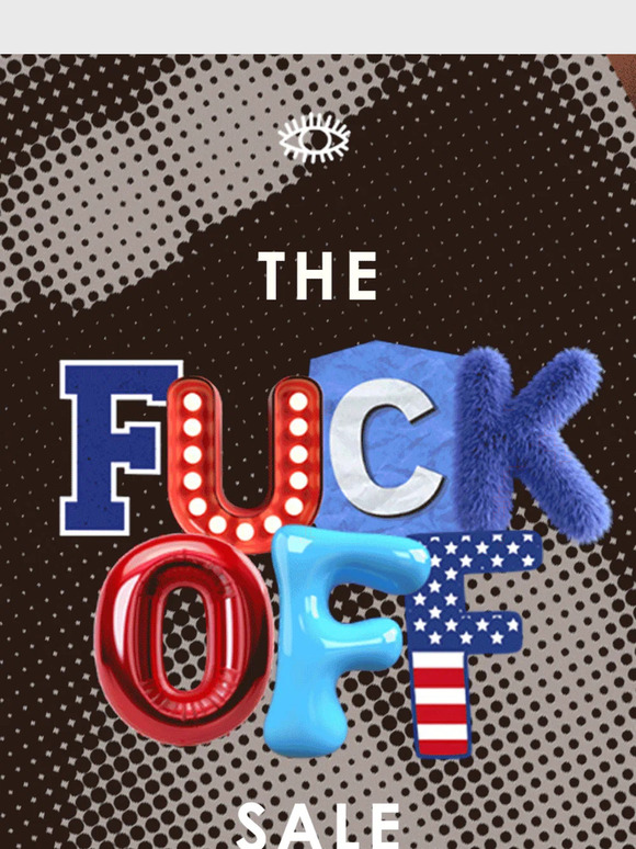 🚨 25% Off EVERYTHING in Our Fuck Off Sale – No Exceptions!
