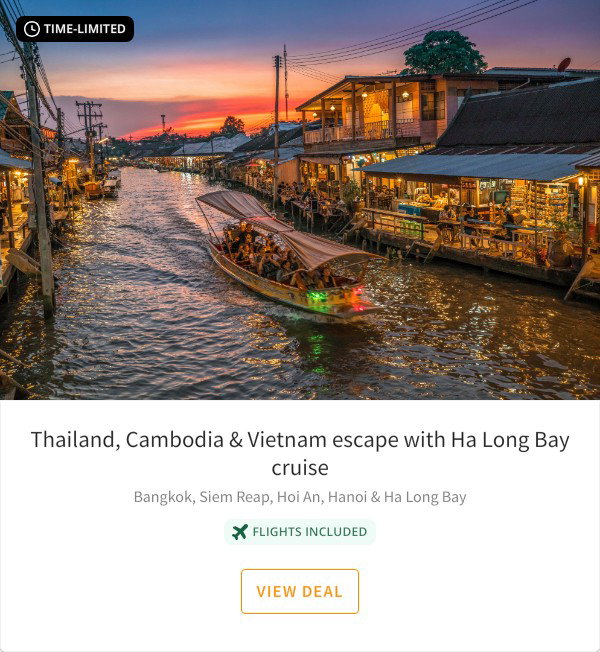 Thailand, Cambodia & Vietnam escape with Ha Long Bay cruise