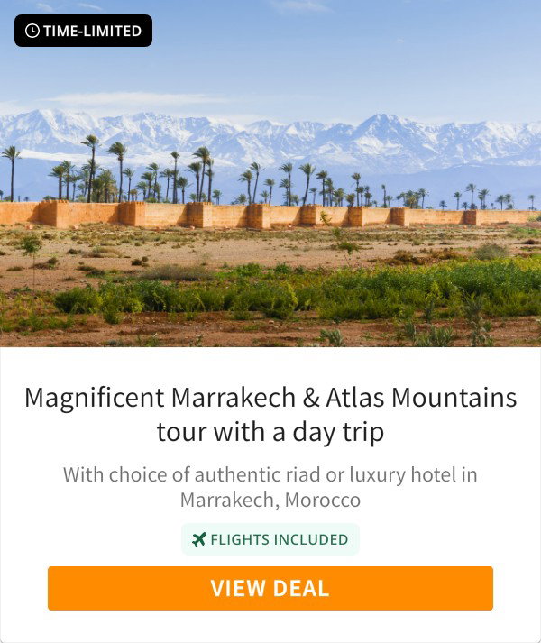 Magnificent Marrakech &amp; Atlas Mountains tour with a day trip
