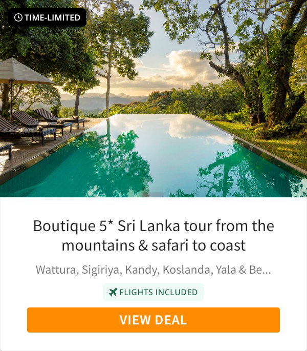 Boutique 5* Sri Lanka tour from the mountains &amp; safari to coast