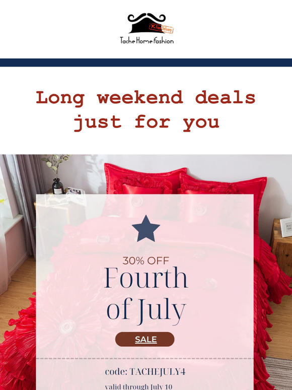 Celebrate 4th of July with 30% Off at Tache Home Fashion!