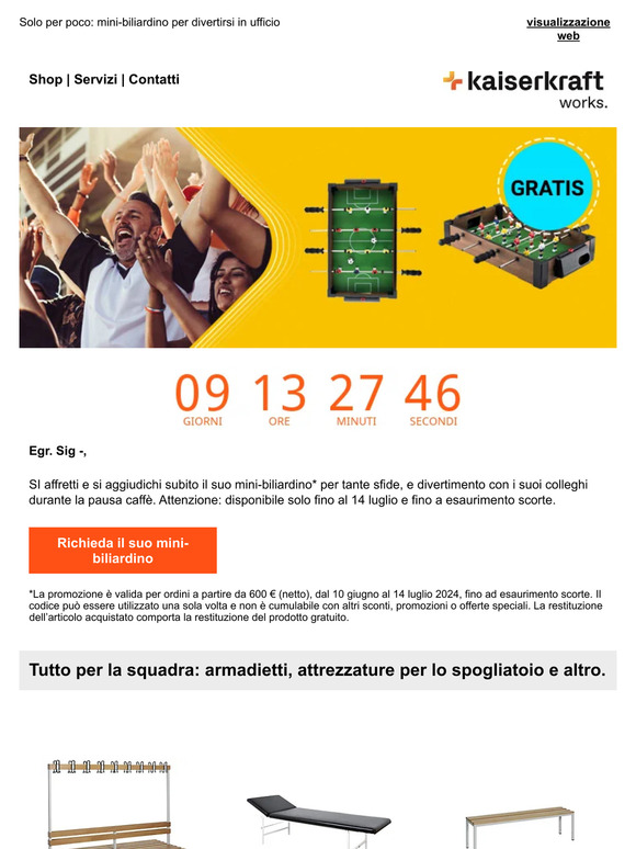 Noi continuiamo a tifare per Lei e la Sua azienda! Mini-biliardino in omaggio fino al 14 luglio!