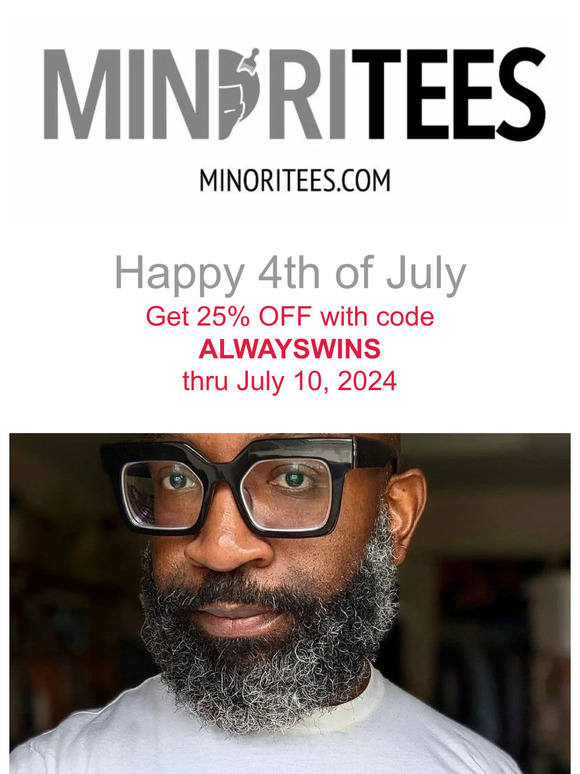 Happy 4th of July. Here's 25% OFF with code ALWAYSWINS til 7/10/024