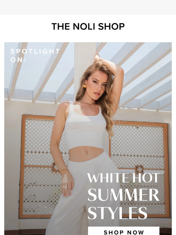 White Hot Summer Styles ☀️ 50% off today