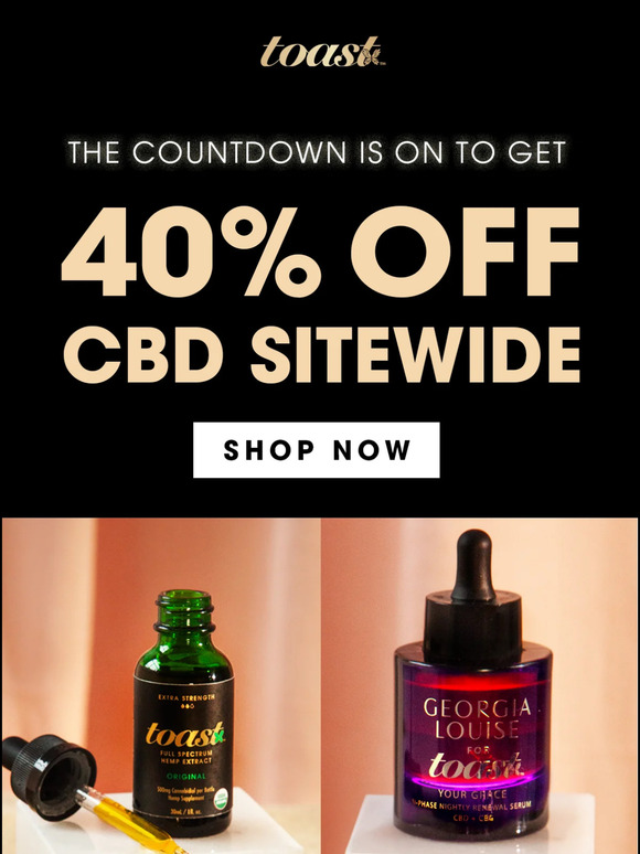 Reminder: Don't forget to stock up on CBD!