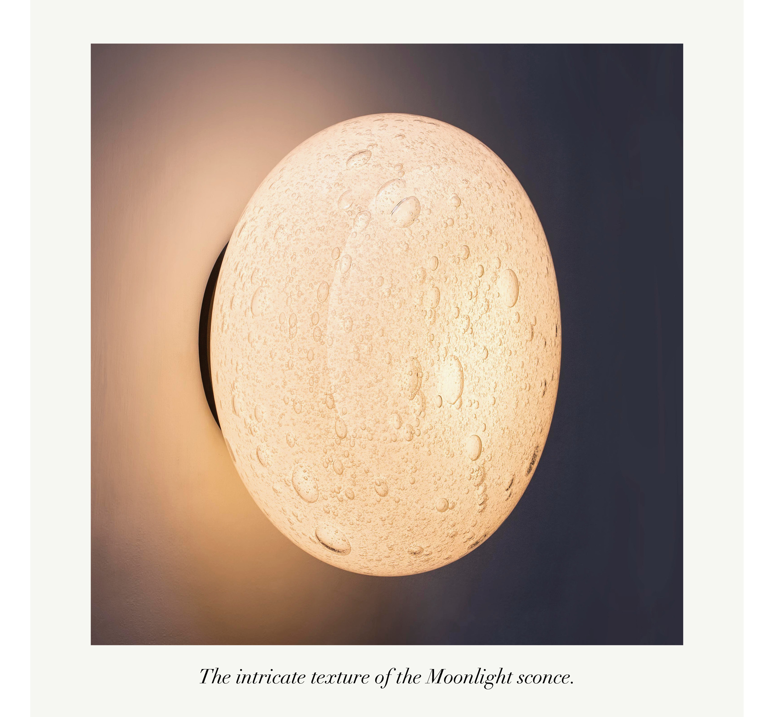 A. Rudin | Heated - Moonlight Sconce Texture