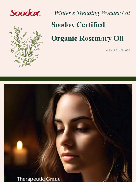 Winter’s Trending Wonder Oil - Soodox Certified Organic Rosemary Oil🍃