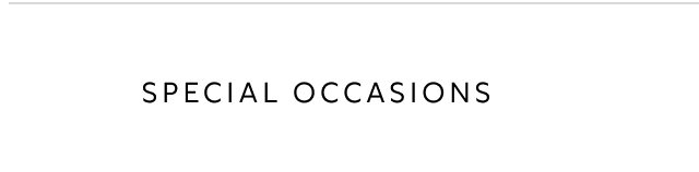 Special Occasions