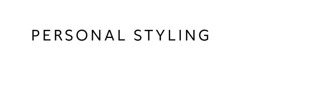 Personal Styling