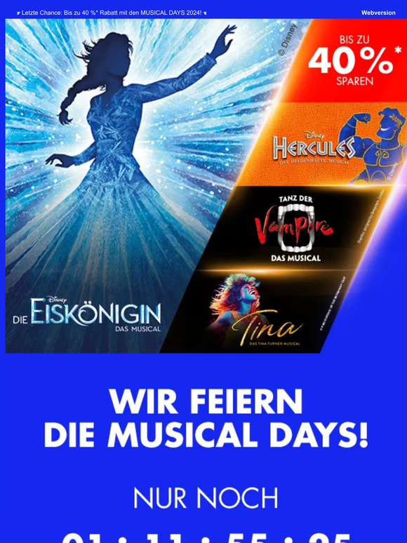 ☛ Letzte Chance: Bis zu 40 %* Rabatt mit den MUSICAL DAYS 2024! ☚