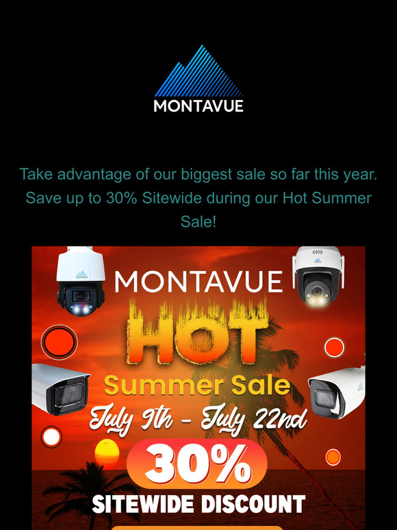 30% off - limited time only! Hot Summer Sale going on now!