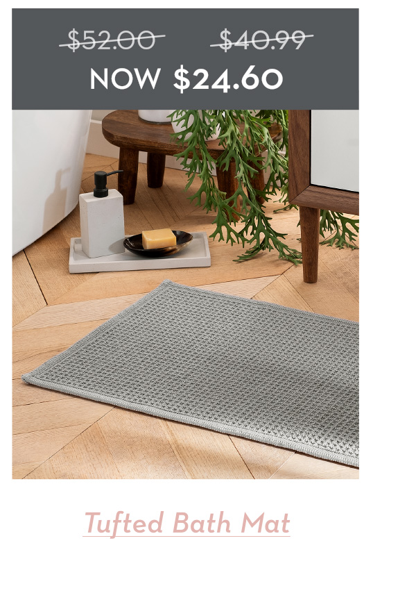 Shop Tufted Bath Mat - Now $24.60