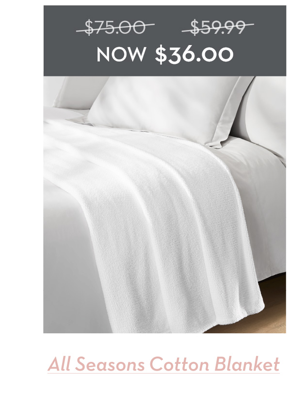 Shop All Seasons Cotton Blanket - Now $36.00