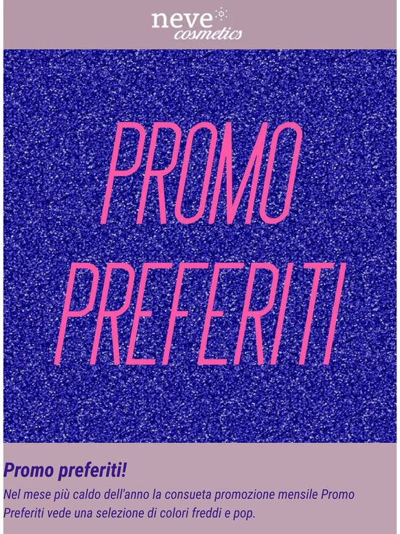 Promo Preferiti Luglio + spedizione gratis ❤