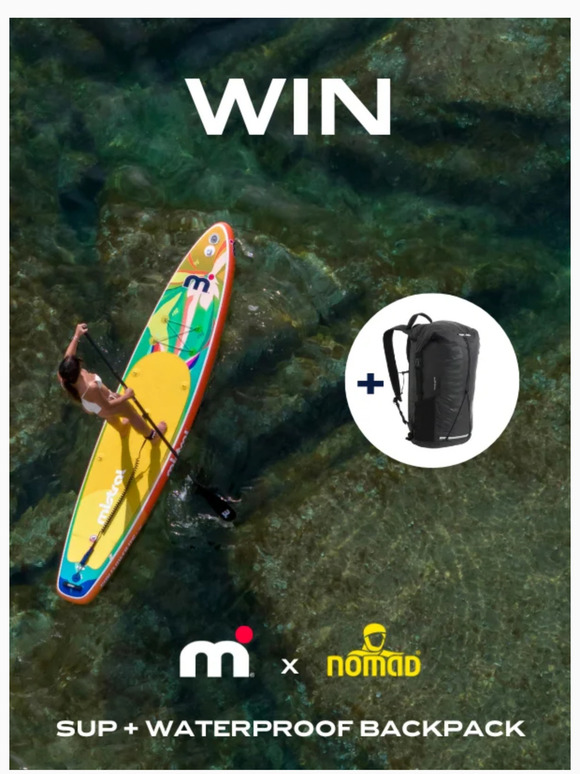 WIN a Mistral SUP + Waterproof Backpack! 🌞