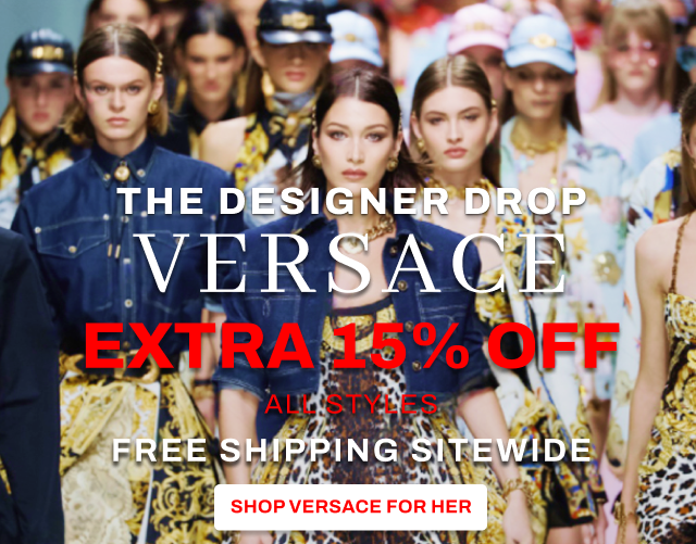 Extra 15% Off Versace Styles for Her 